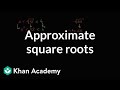 Approximating Square Roots: Techniques and Examples