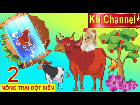NÔNG TRẠI ĐỘT BIẾN WANAKA FARM tập 2 | BÚP BÊ KN Channel CƯỠI BÒ BỊ CHÁY
