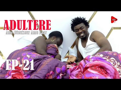 ADULTERE - (Ndialo) Saison 01 - Épisode 21