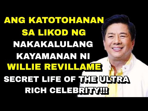 GRABE PALA SI WILLIE REVILLAME! INSPIRING LIFE OF AN ULTRA RICH CELEBRITY! | Superman PH