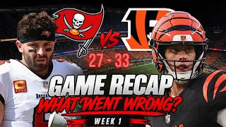 Lets Be Reasonable About What Happened In Cincy... | Bucs vs Bengals Game Recap | Week 1 2026