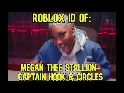 Roblox Id Code For Circles 07 2021 - roblox music codes megan thee stallion