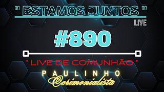 #890-  LIVE DE COMUNHÃO - DIA