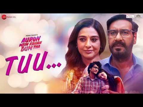 Tuu - Auron Mein Kahan Dum Tha | Ajay, Tabu, Shantanu, Saiee | Sukhwinder, Javed, MM Kreem, Manoj M