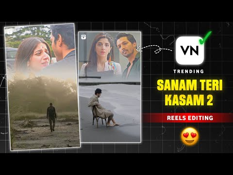 Instagram Trending Sky Change Sanam Teri Kasam Song Broken Reels Video Editing | VN Video Editing