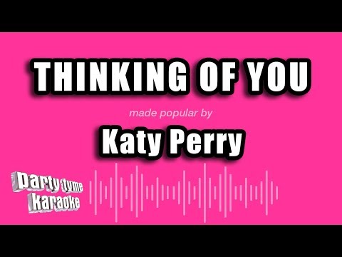 Katy Perry – Thinking of You (Karaoke Version)