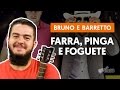 Videoaula Farra, Pinga e Foguete (aula de violão completa)