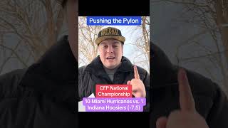 #CFP National Championship: #Miami Hurricanes vs. #Indiana Hoosiers (-7.5) #pushingthepylon #reels