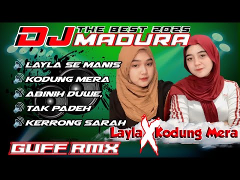 Dj madura || full album || Layla se manis x Kodung mera || viral tik tok 2025