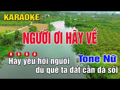 Người Ơi Hãy Về Karaoke Tone Nữ (B) Phối Mới | Trung Hiếu Karaoke