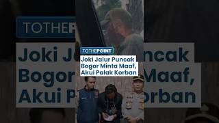 Joki Jalur Alternatif Puncak Bogor yang Palak Wisatawan Ditangkap, Minta Maaf pada Korban