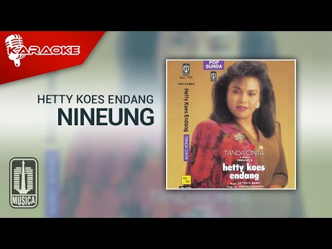 Hetty Koes Endang – Nineung (Official Karaoke Video)
