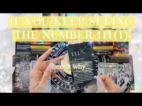 if you keep seeing 111 everywhere... here's why. 🧝‍♀️Tarot & Numerology🔮Psychic Reading✨