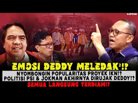 MATI KUTU😂NYOMBONGIN POPULARITAS IKN🔥❓POLITISI PSI & JOKOWI MANIA MALAH DIRUJAK DEDDY SITORUS❗