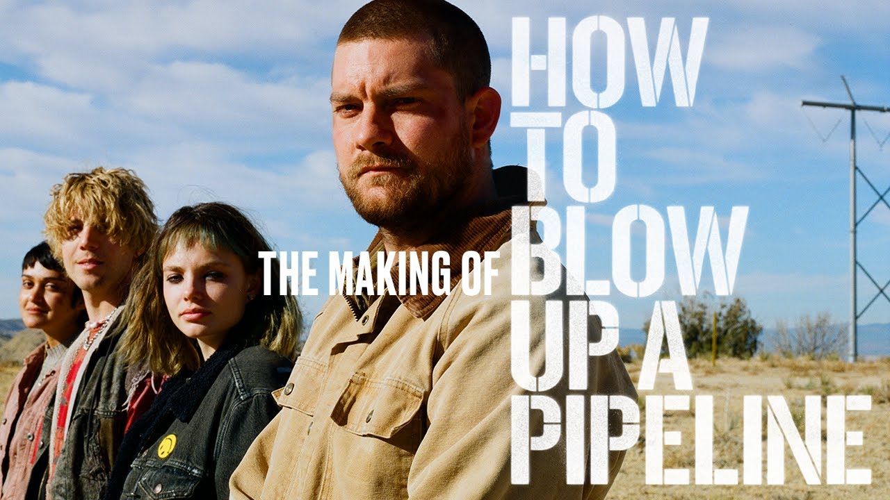 How to Blow Up a Pipeline Trailer miniatyrbilde
