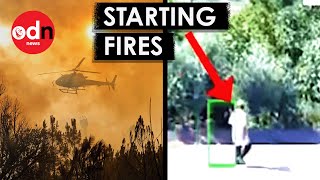 Arsonists Caught on Camera as Deadly Wildfires Burn Across Europe
