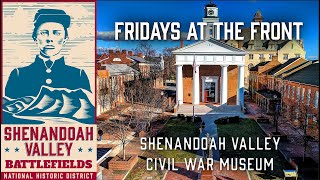 Shenandoah Valley Civil War Musuem