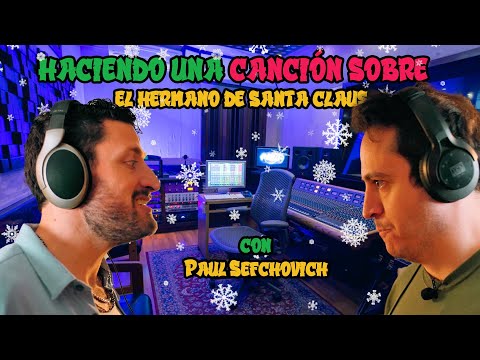 HITMAKERS - Paul Sefchovich - Ep. 09 de 15 (ESPECIAL NAVIDEÑO)