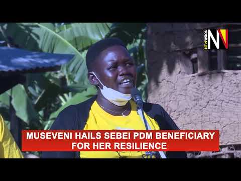 Museveni hails Sebei PDM beneficiary for her resilience