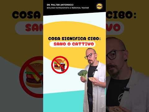 Perché dividere il cibo in buono e cattivo non ha senso #nutrizione #dieta #cibo #salute #blog #fit