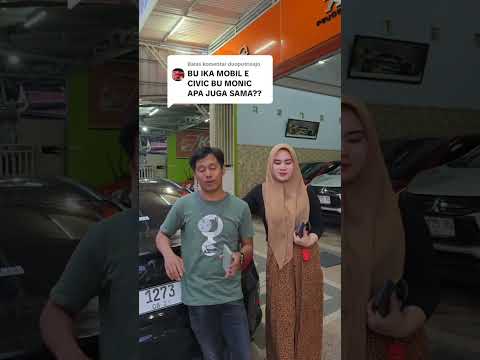 🔴 MOBILNYA BU IKA CIVIC MOBILNYA BU MONIC APA YA #kcunkmotor #mobilbekas