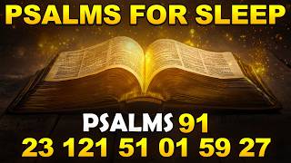 [🙏NIGHT PRAYER!] Psalm 91, 23, 121, 51, 01, 59, 27 |  Prayer for protection Bible verses for sleep