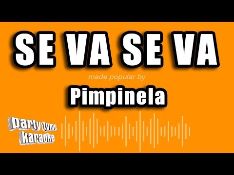 Pimpinela – Se Va Se Va (Versión Karaoke)