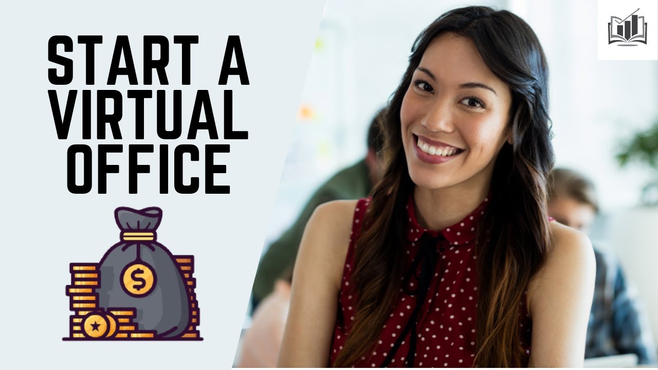 How to Start a Virtual Office Business 2024