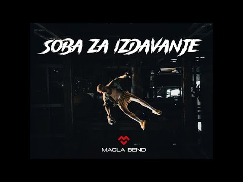 MAGLA BEND - SOBA ZA IZDAVANJE (OFFICIAL VIDEO 2024)