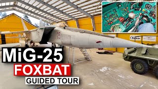 MiG-25 Foxbat guided tour!