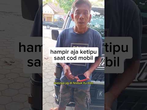 dikira gw gak paham mobil. .mau ditipu #videoshort #fypシ゚viral #fyp #vidoelucu