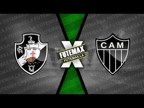 VASCO X ATLETICO MG AO VIVO COM IMAGENS - JOGO DE HOJE - ASSISTA AGORA!