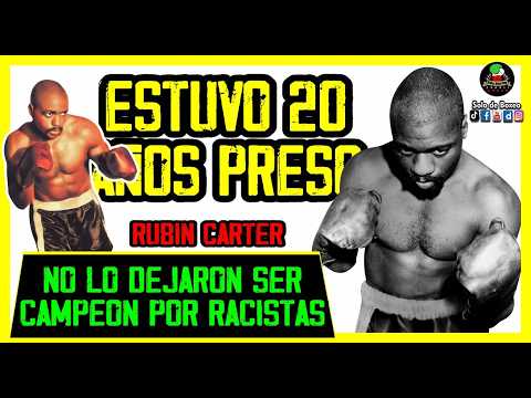 PASO 20 AÑOS EN PRISION Y ROBARON SU OPORTUNIDAD DE SER CAMPEON POR EL RACISMO ▬ RUBIN CARTER