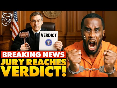 🚨BREAKING: Verdict Reached in Diddy Trial, Dark Truth About to be Revealed | 'Hollywood in PANIC'