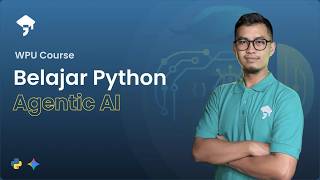 PERSIAPAN LIVE LAUNCHING KELAS BELAJAR PYTHON AGENTIC AI di @WPUCOURSE​