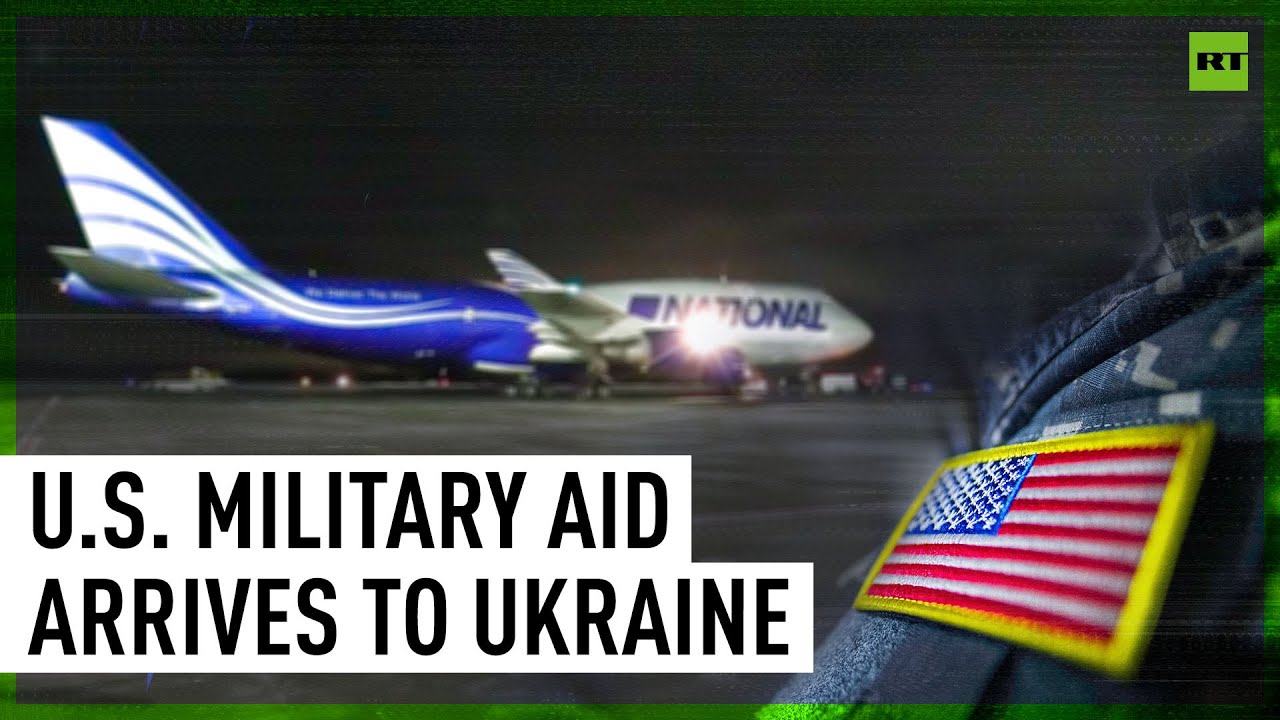 First Batch of US Military Aid arrives in Ukraine