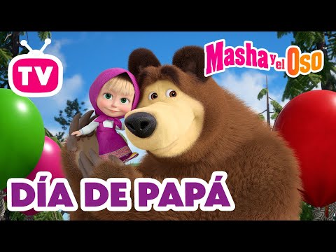 Masha y el Oso ❤️Día de Papá❤️ Kid's TV ⭐ 2 horas ⭐ Día del Padre 🎬 Masha and the Bear