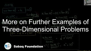 More on Further Examples of Three-Dimensional Problems