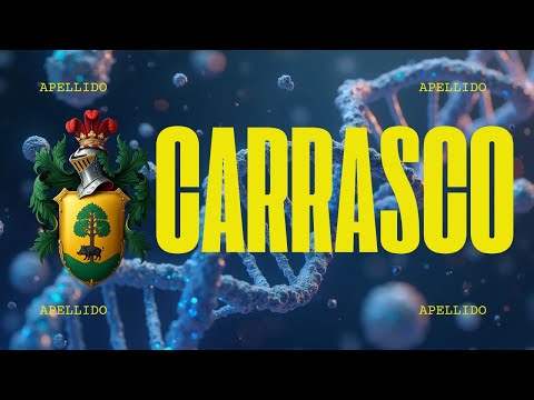 El origen del apellido Carrasco