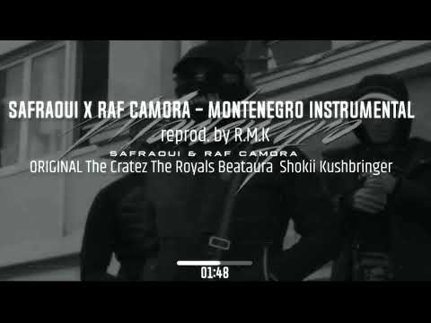 SAFRAOUI X RAF CAMORA - MONTENEGRO INSTRUMENTAL (reprod. by R.M.K)