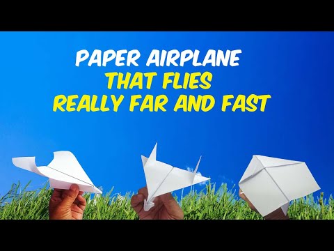 3 easy paper airplanes - how to make a paper airplane that flies really far and fast