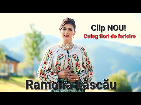 Ramona Lascau - Culeg flori de fericire [oficial video] Nou