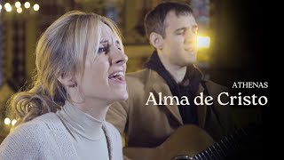 Alma de Cristo - Athenas | Música Católica