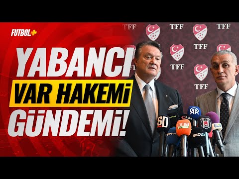 TFF Başkanı İbrahim Hacıosmanoğlu: Kulüplerden yabancı VAR hakemi konusunda istek var!