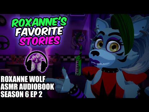 Roxanne's Soundscape~ [Roxy ASMR AudioBook Season 6 Episode 2]