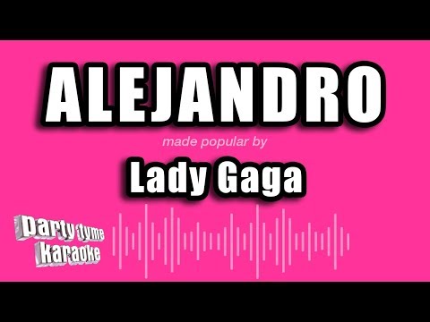 Lady Gaga – Alejandro (Karaoke Version)