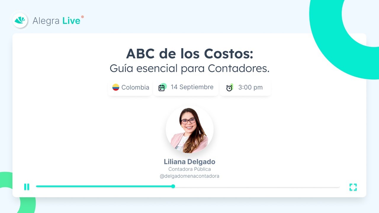Alegra Live - ABC de los Costos: Guía Esencial para Contadores - Colombia