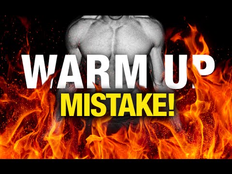 Workout Warm Up SCREW UP! (Big Workout Mistake)