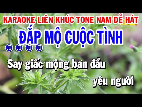 Liên Khúc Đắp Mộ Cuộc Tình  Karaoke Tone Nam ( Beat 2023 ) Huỳnh Anh