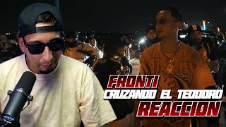 FRONTI - Cruzando el Teodoro 🔥 - REACCION | Artista de Bryant Myers?
